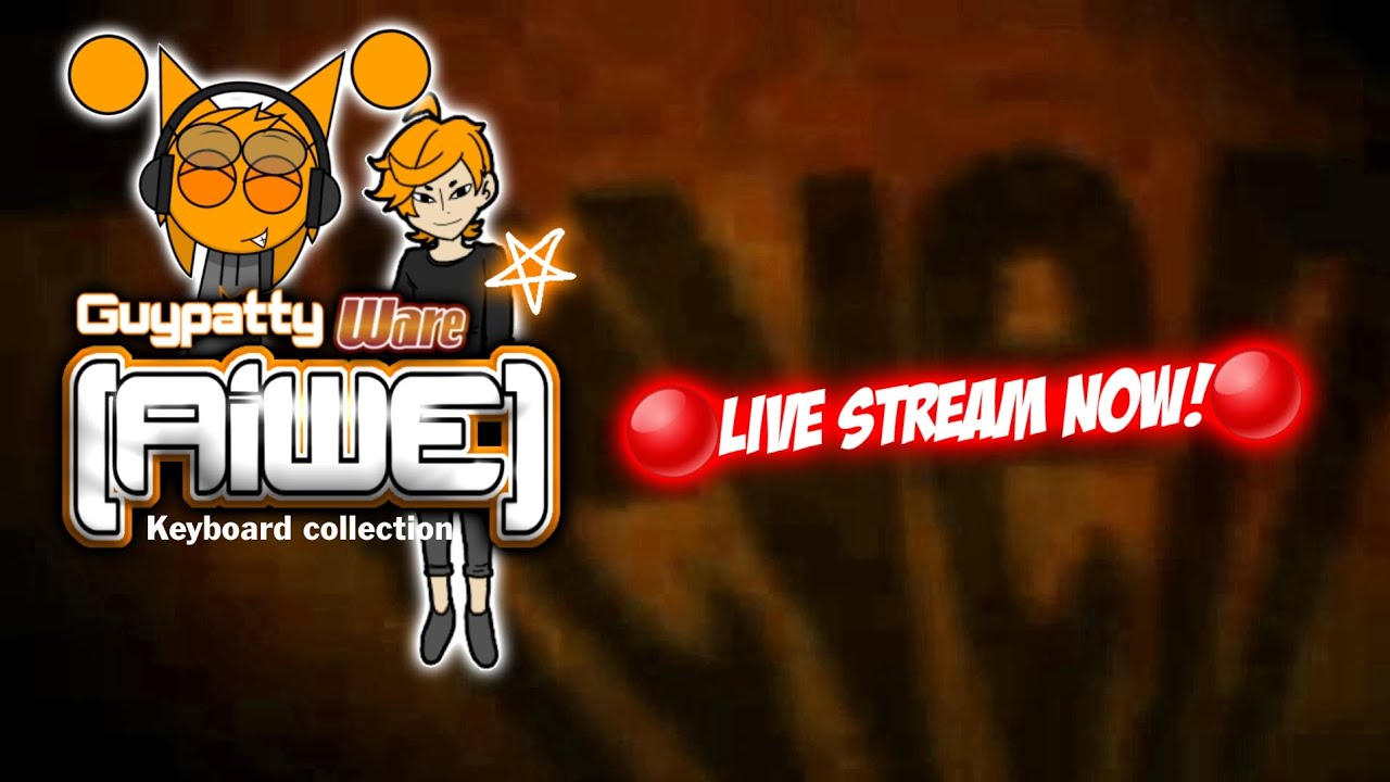 Guypatty Ware (AiWE) keyboard collection long Gameplay