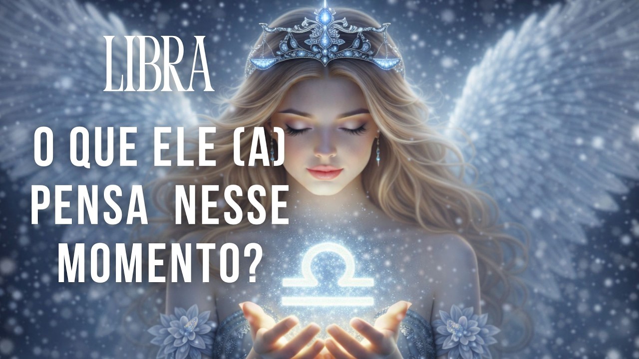 LIBRA ♎️ O AMOR DE LIBRA- O QUE ELE PENSA HOJE  #signolibra #tarotcardreading