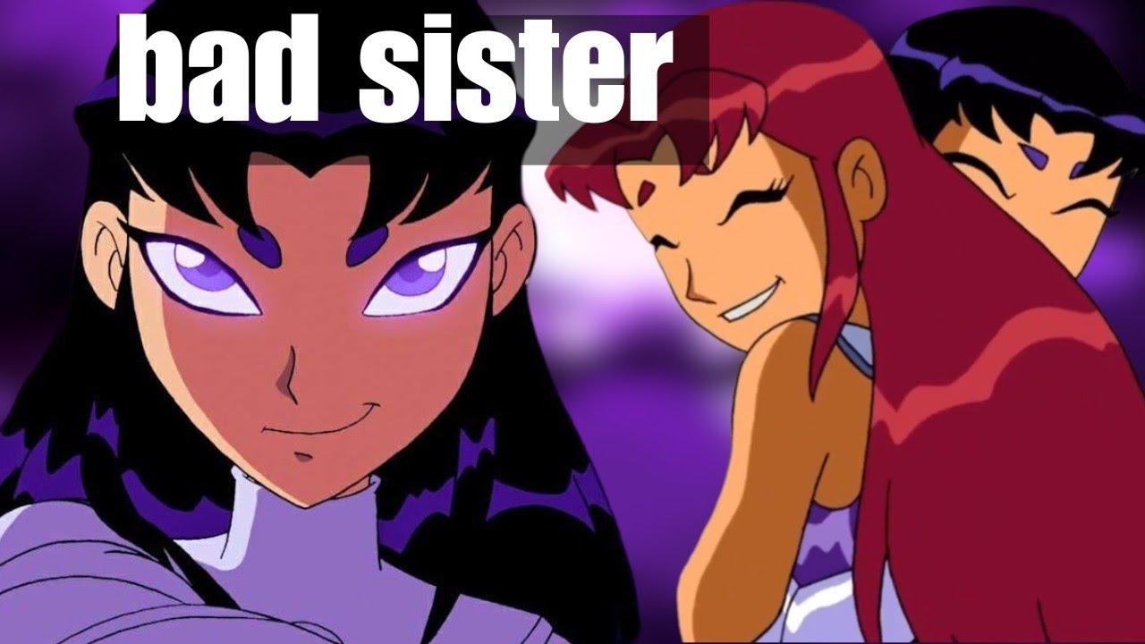 Blackfire and Starfire: A Complicated Sibling Relationship in Teen Titans
