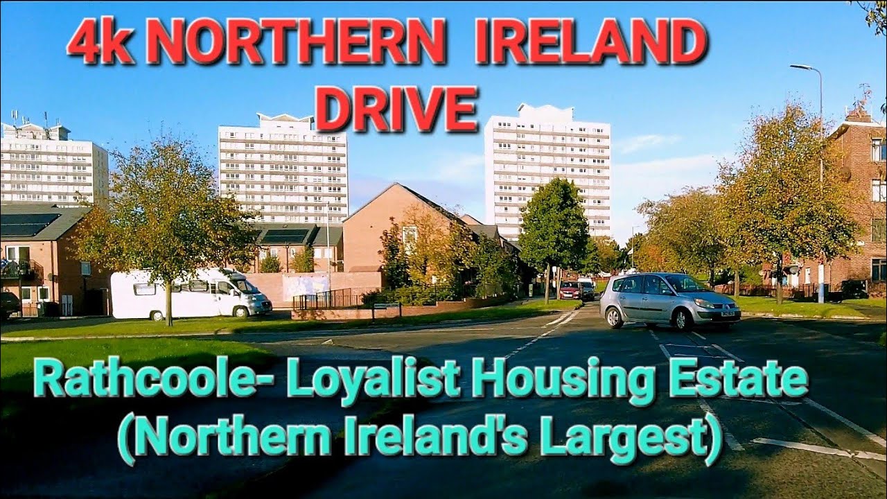 4k NORTHERN IRELAND DRIVE.  Rathcoole, Loyalist Estate (NI's  largest social housing estate)