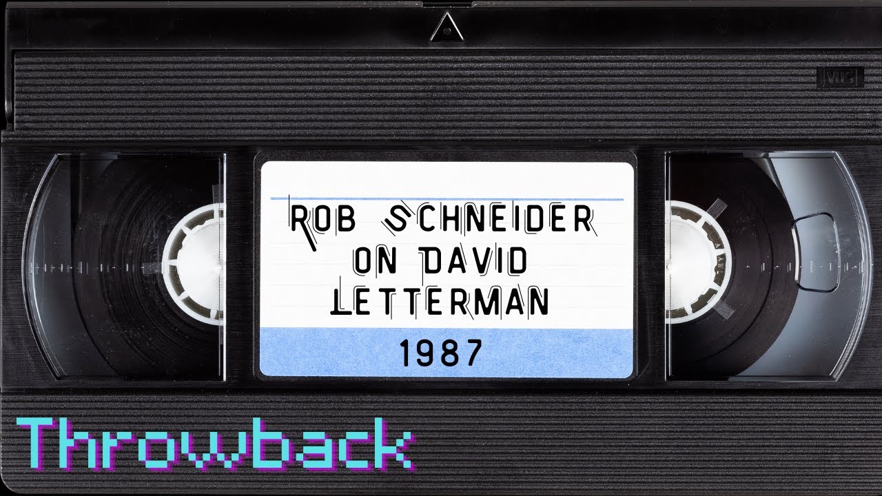 1987 Throwback: Late Night with David Letterman | Rob Schneider