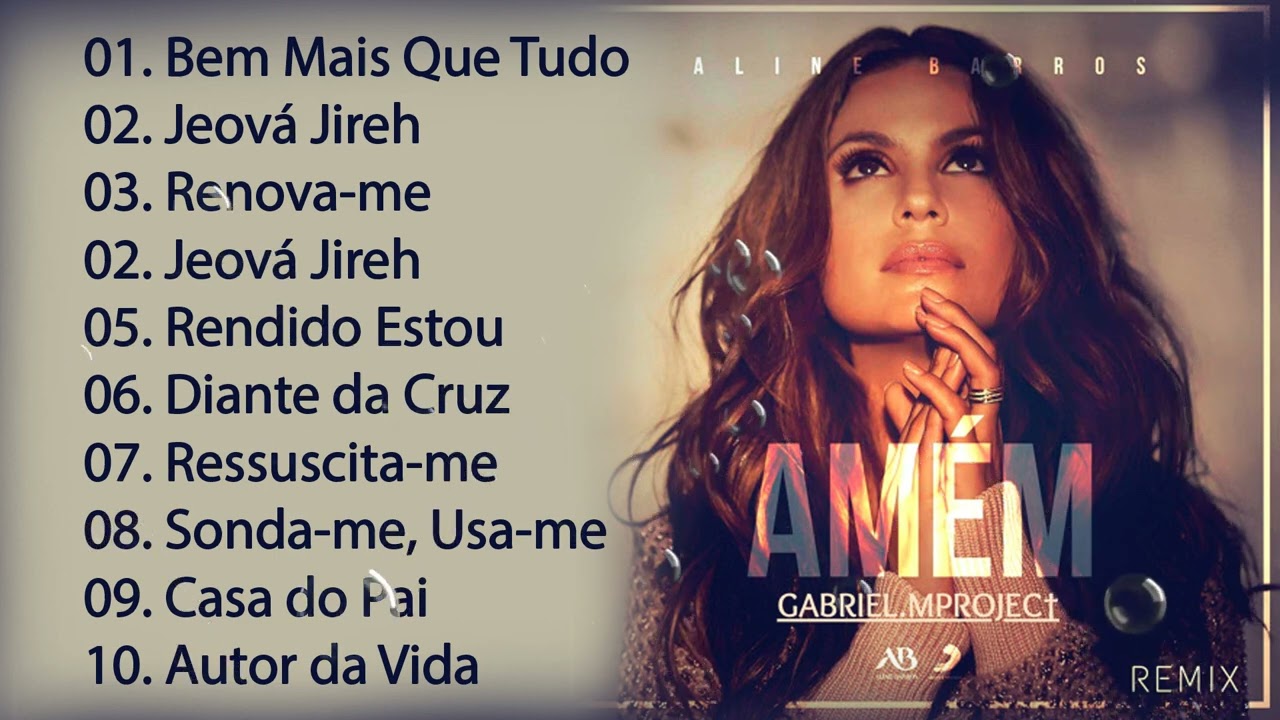 Aline Barros - AS MELHORES (músicas mais tocadas) [[ATUALIZADA]] [[NOVA LISTA]]