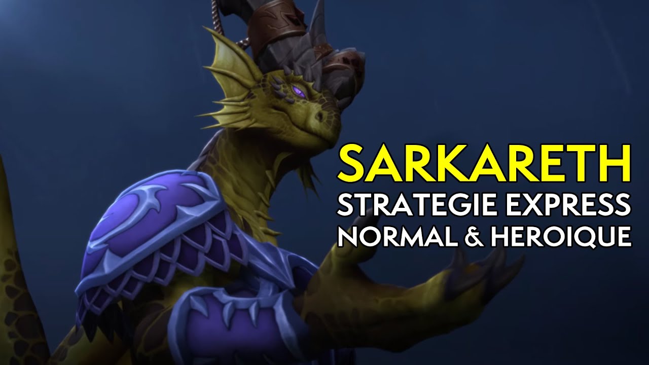 Sarkareth | Guide Express FR (Normal & H&eacute;ro&iuml;que - Aberrus)