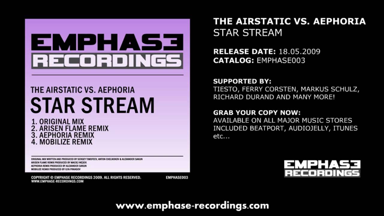 EMPHASE003 - The Airstatic vs. Aephoria - Star Stream (Arisen Flame, Aephoria, Mobilize Mixes)