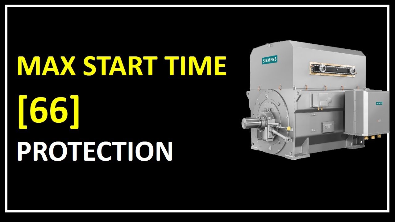 Max Start Time Protection Of Induction Motor/Hindi