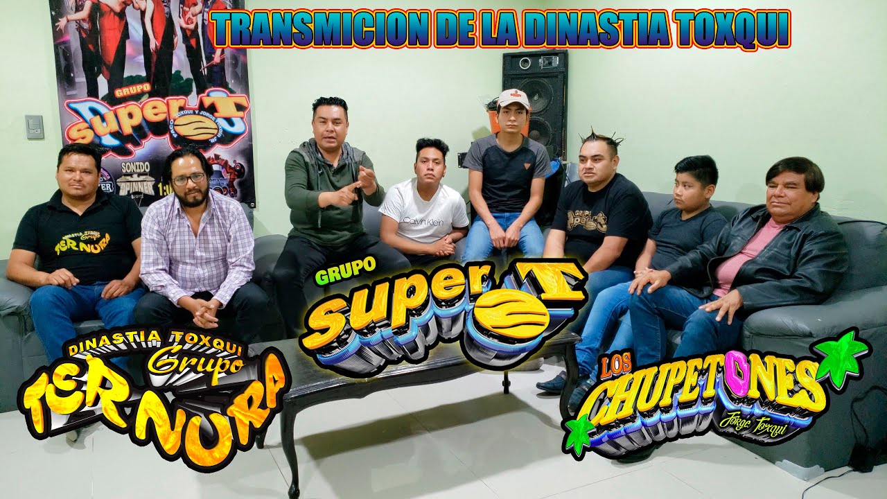 🔴TRANSMICION DE LA DINASTIA TOXQUI🔴GRUPO SUPER T, GRUPO TERNURA Y GRUPO LOS CHUPETONES🔴