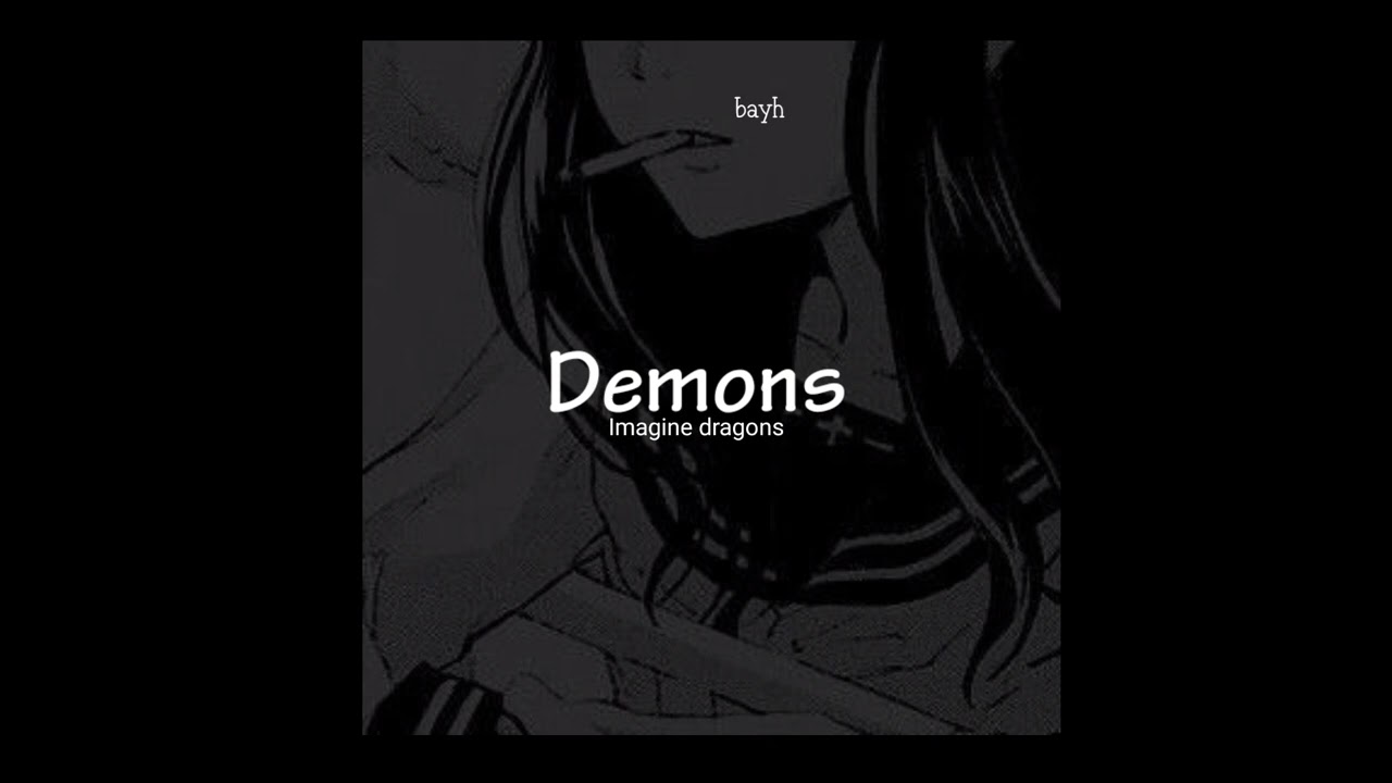 Imagine dragons - Demons (speed up + reverb + slow)