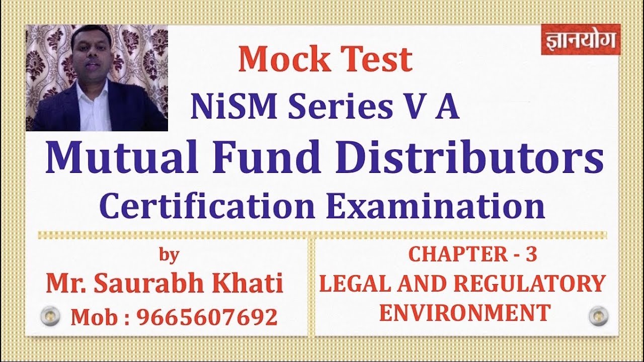 NiSM Mutual Fund Mock Test   Unit 3  Legal & Regulatory Environment - Part 2