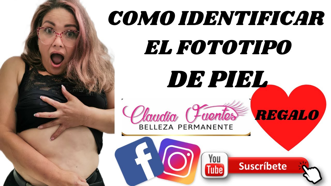 APRENDE A IDENTIFICAR EL FOTOTIPO DE PIEL, INCLUYE  REGALO😜