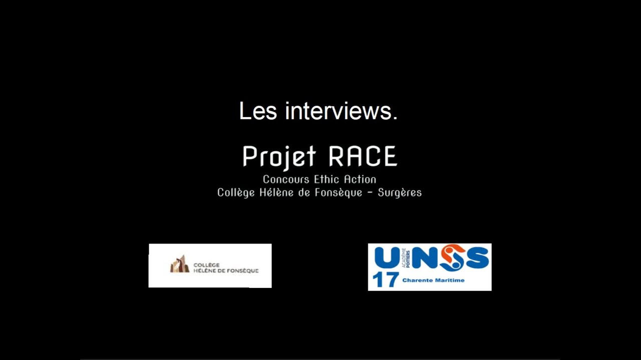 Interviews Projet RACE collège H de Fonsèque