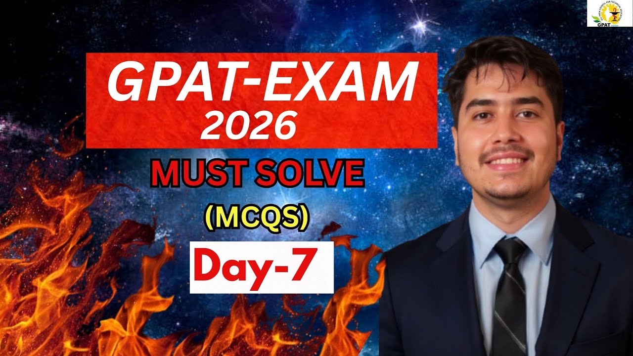 GPAT 2026 Best Questions & Answers | Top GPAT MCQs for Pharmacy Exam Preparation (Part-7)