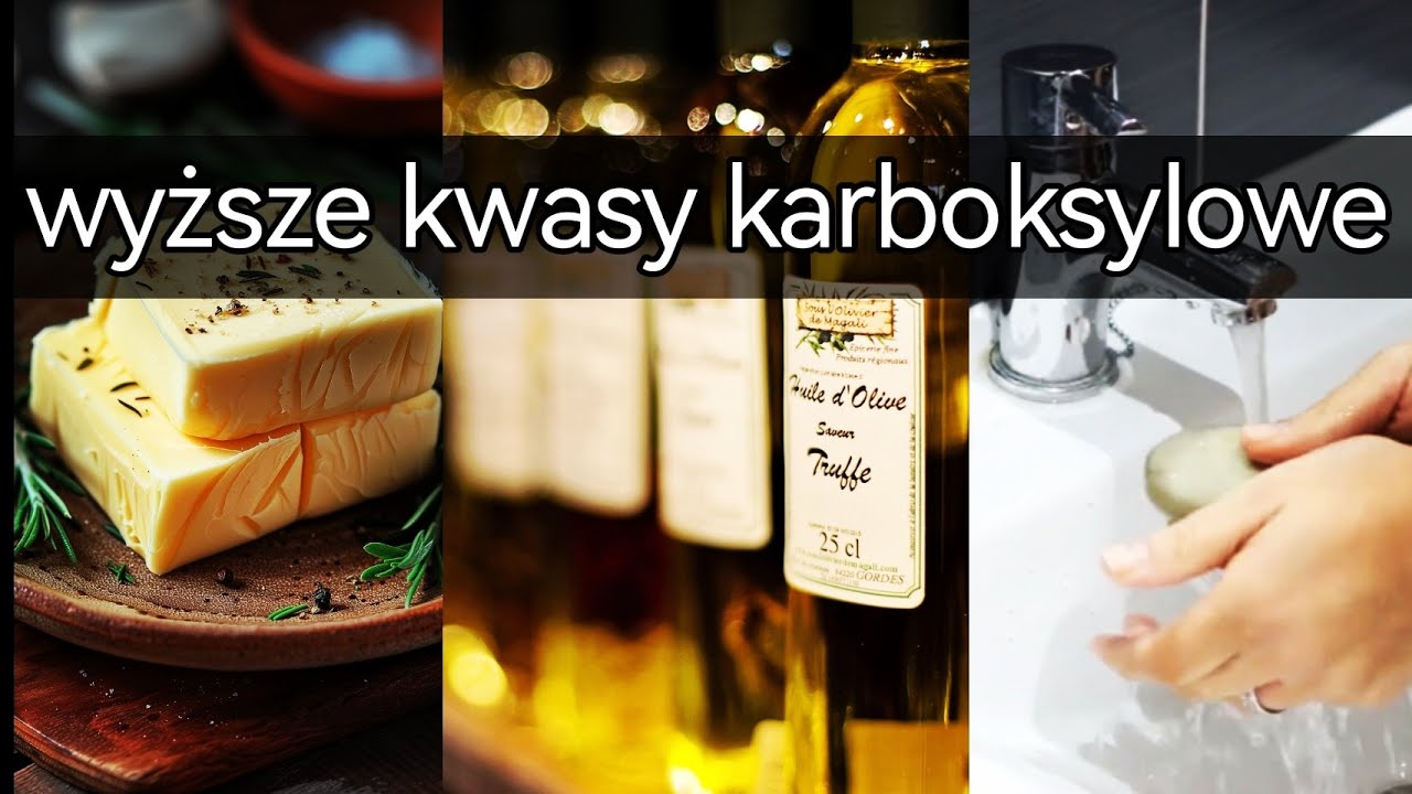 Wyższe kwasy karboksylowe - w 5 minut