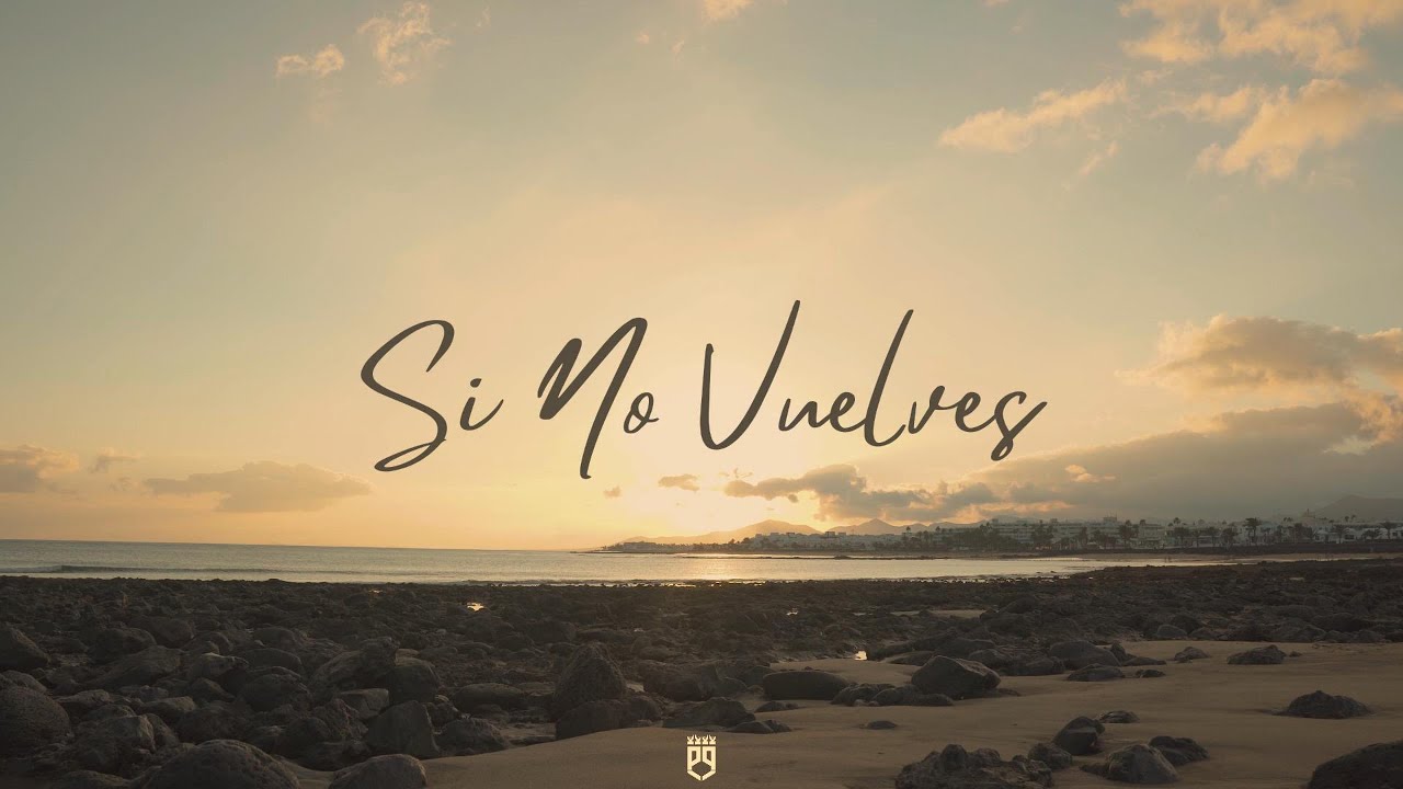 ALEX - Si No Vuelves (Official Lyric Video)