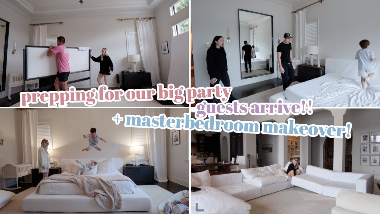guests are here, prepping for our big party + master bedroom makeover!