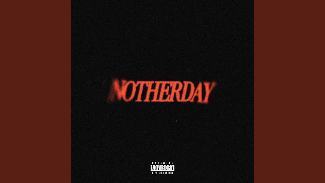 Notherday (Radio Edit)