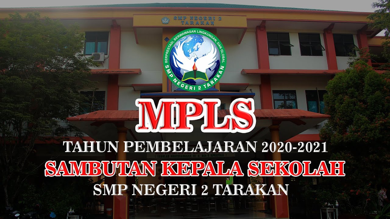 1. Sambutan Kepala SMP Negeri 2 Tarakan