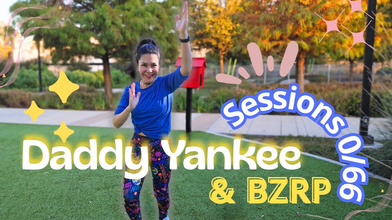 Coreografía  Sessions #0/66 by BZRP & DADDY YANKEE #kerfit #zumba #dancechallenge (216 pasos)