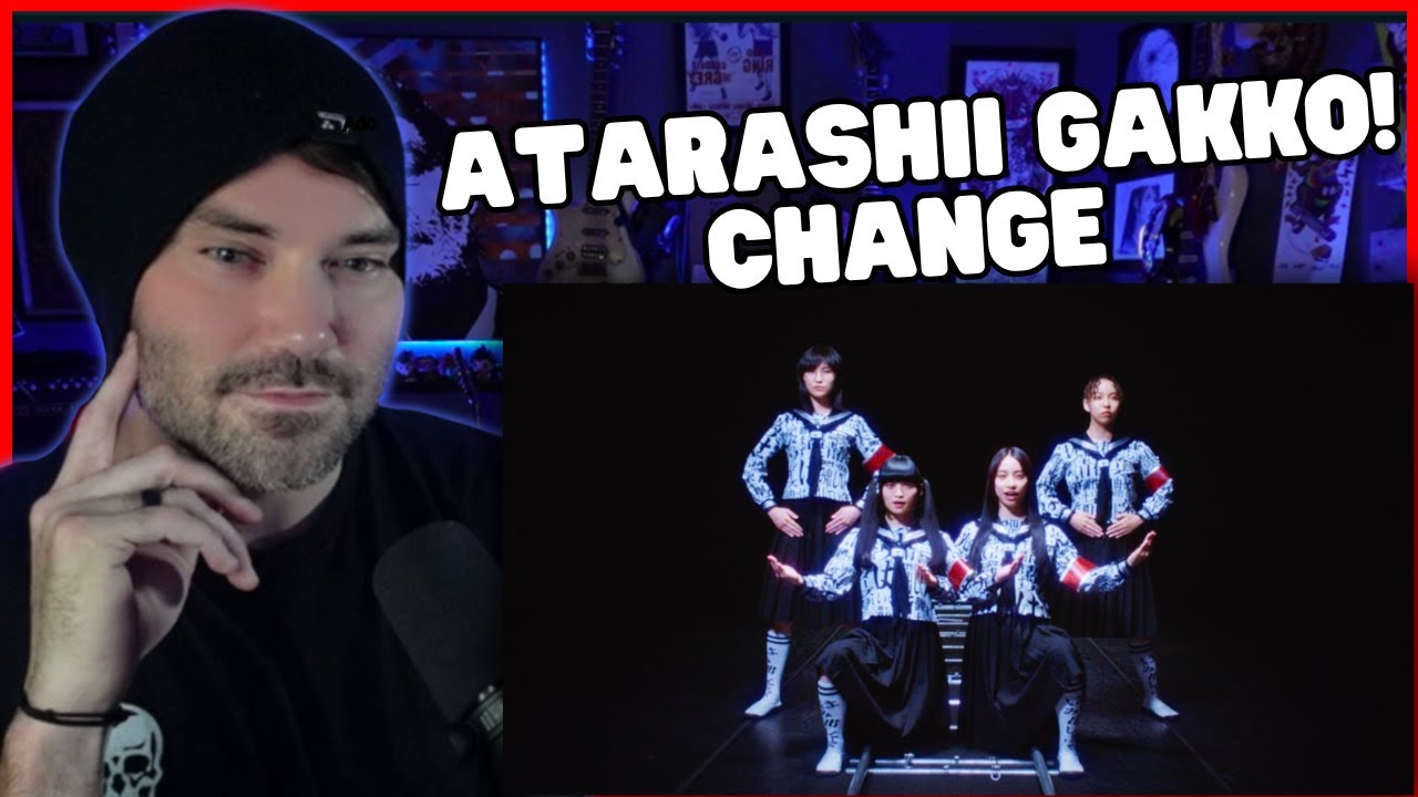Metal Vocalist Reacts - ATARASHII GAKKO! - Change (Official Music Video)