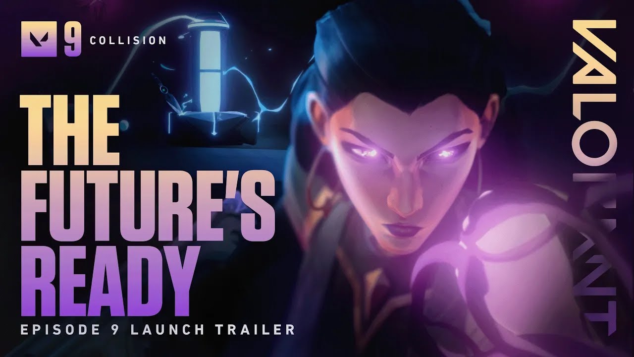 THE FUTURE&rsquo;S READY // Episode 9: Act l Trailer - VALORANT