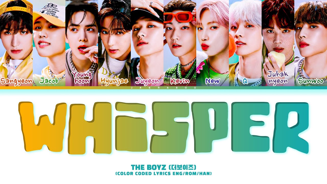 THE BOYZ WHISPER Lyrics (더보이즈 WHISPER 가사) (Color Coded Lyrics)
