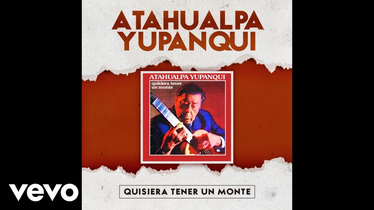 Atahualpa Yupanqui - La Nadita (Official Audio)