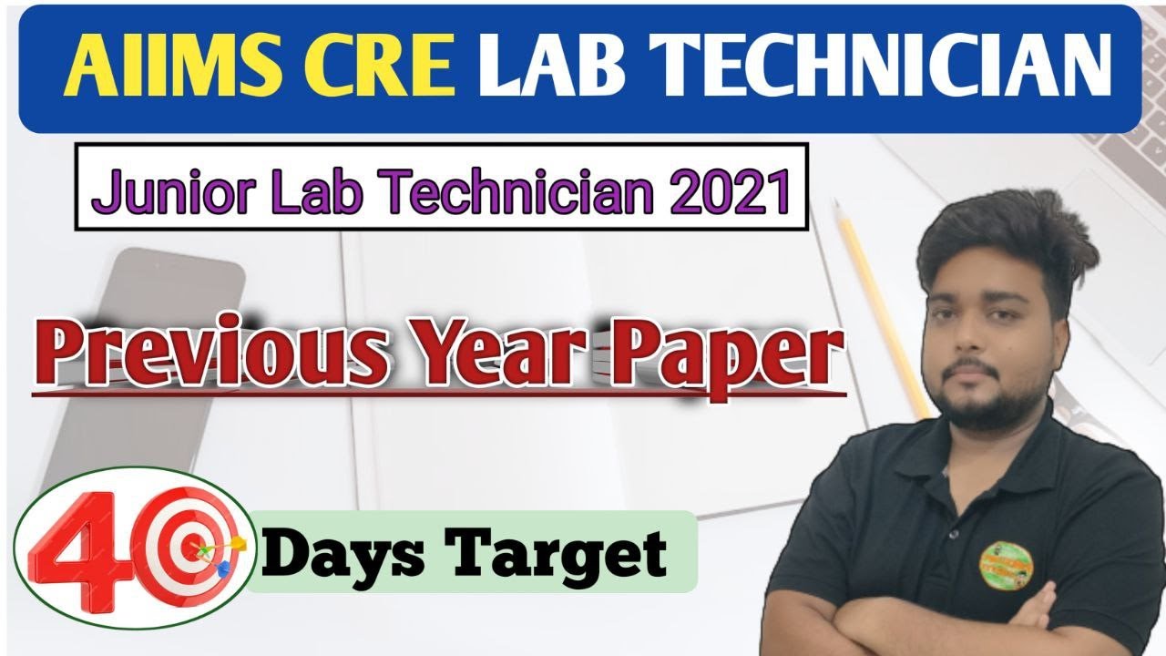 AIIMS Junior lab technician previous year paper 2021 || useful for AIIMS CRE & other LT exam.