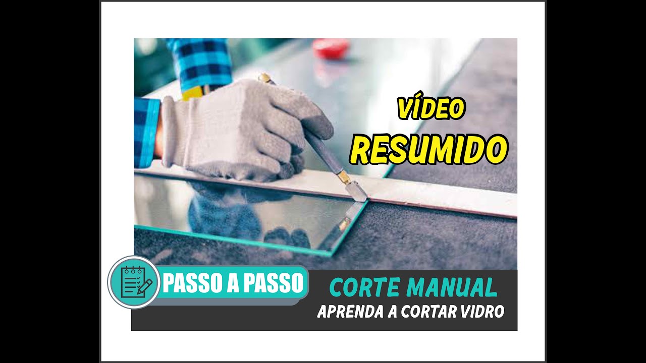 Aprenda a Cortar Vidro (RESUMO) - AQUA DENIELS