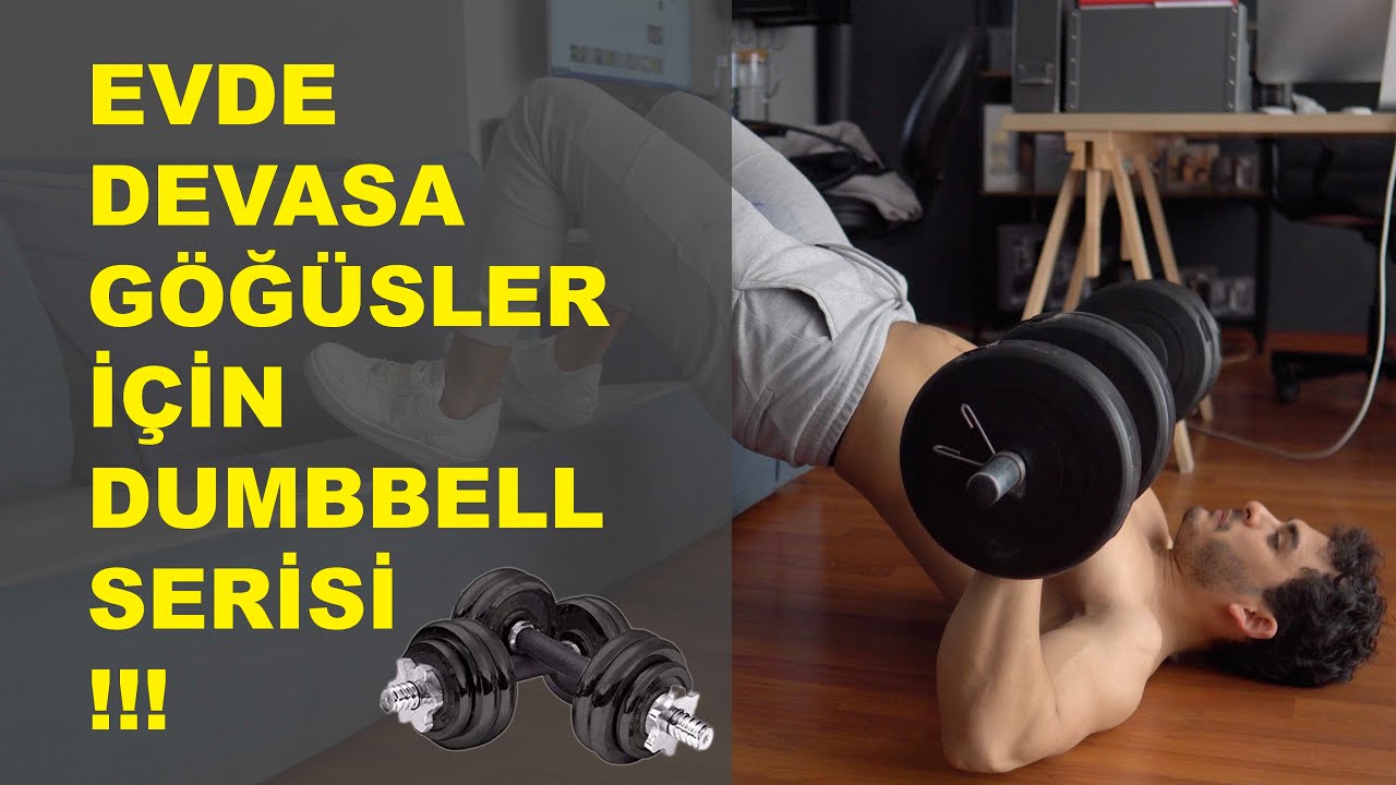 Evde Göğüs Antrenmanı | Dambıl ile Göğüs Egzersizi
