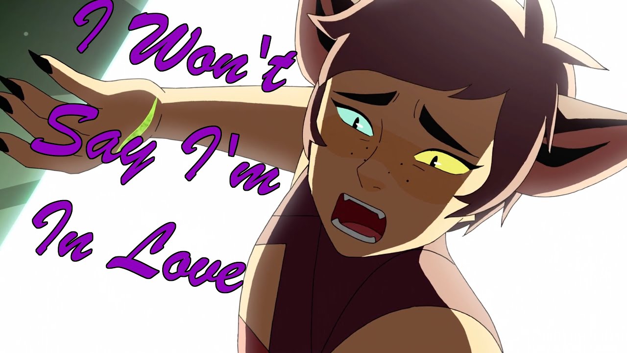 I Won't Say I'm In Love - She-Ra And The Princesses Of Power [Catradora] AMV