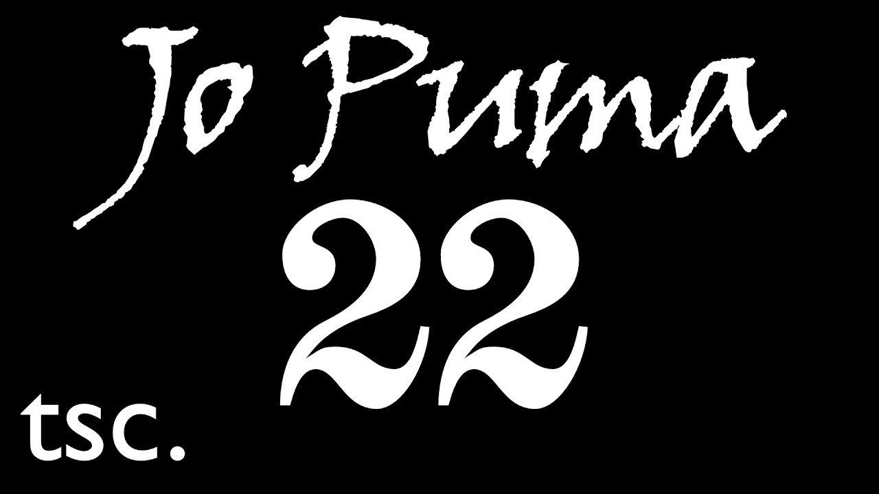 JoPuma #22: Parents Gone