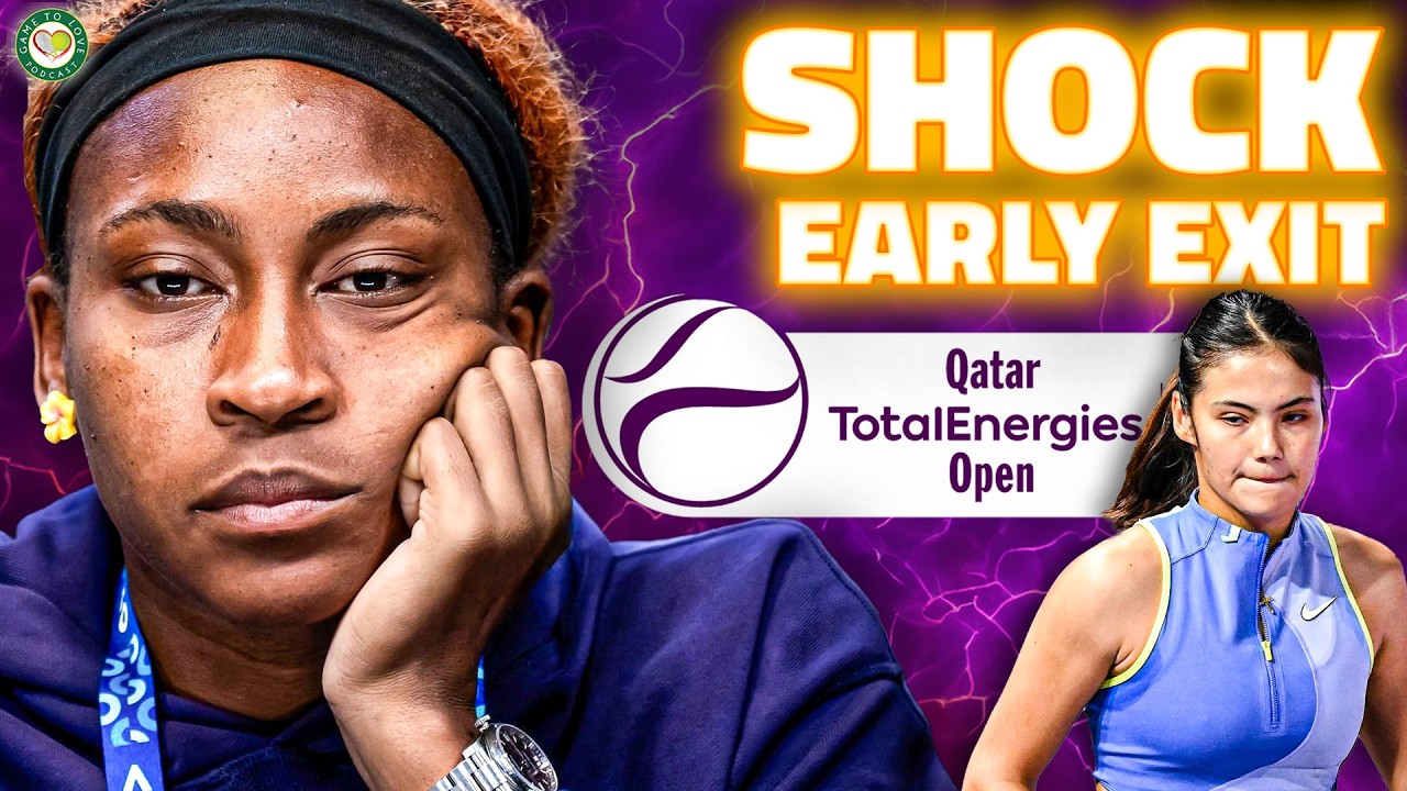 Gauff SHOCK EXIT 😲 | Raducanu RETIRES 😢 | Qatar Open 2026 | GTL Tennis Podcast
