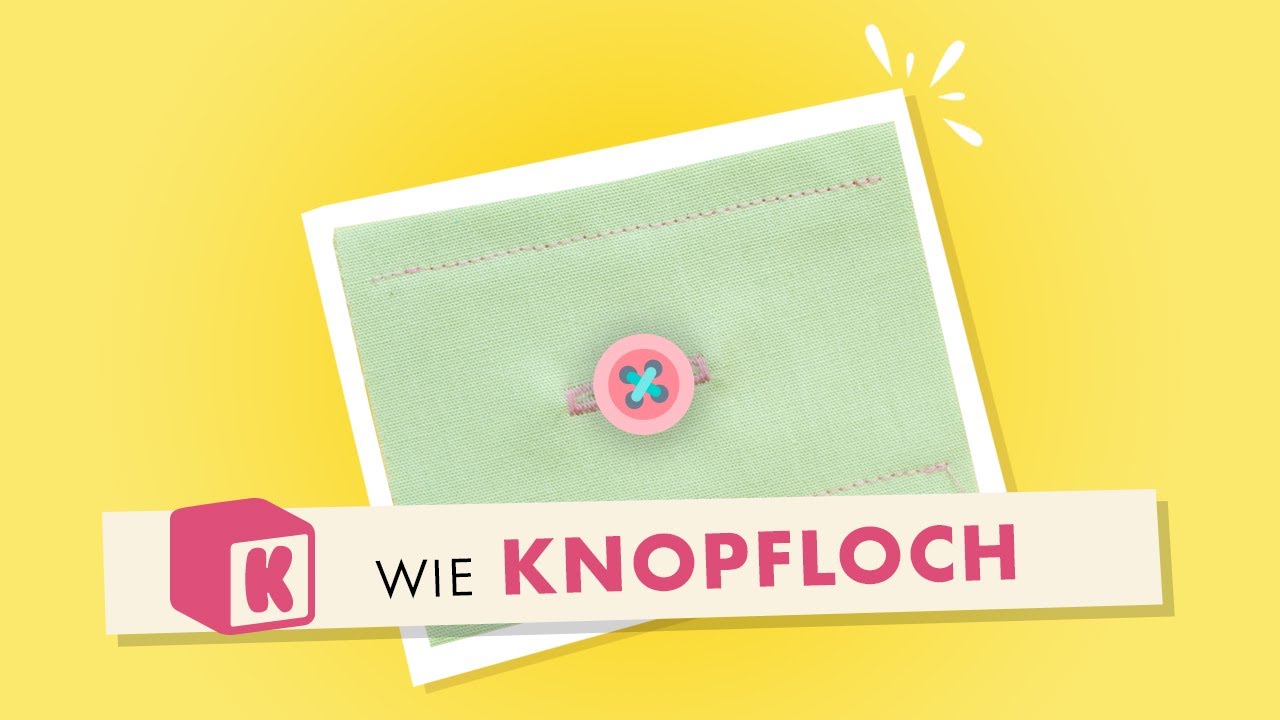 K wie Knopfloch im Makerist Nählexikon - powered by Prym
