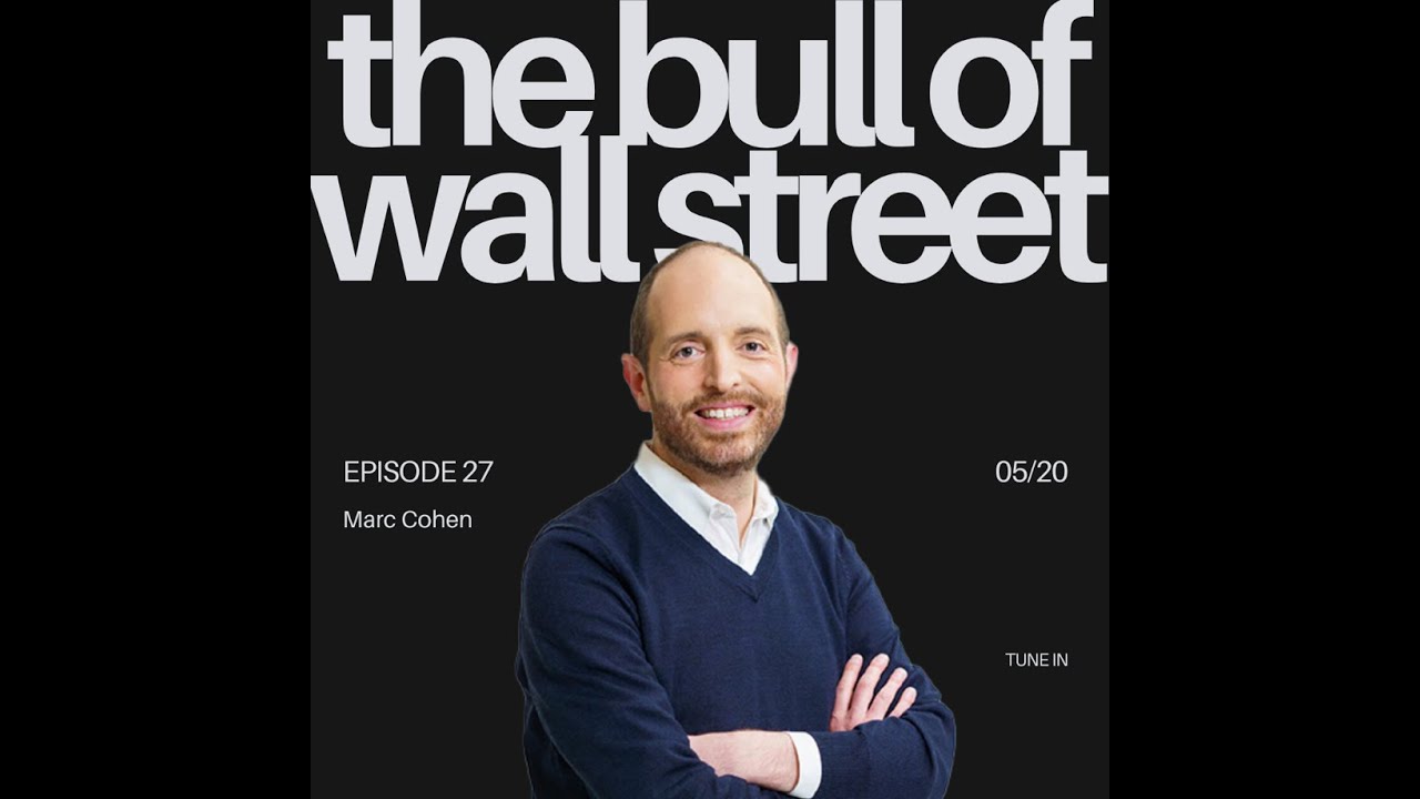The Bull of Wall Street #27- Marc Cohen, LPL Financial (recorded 05/20/25)