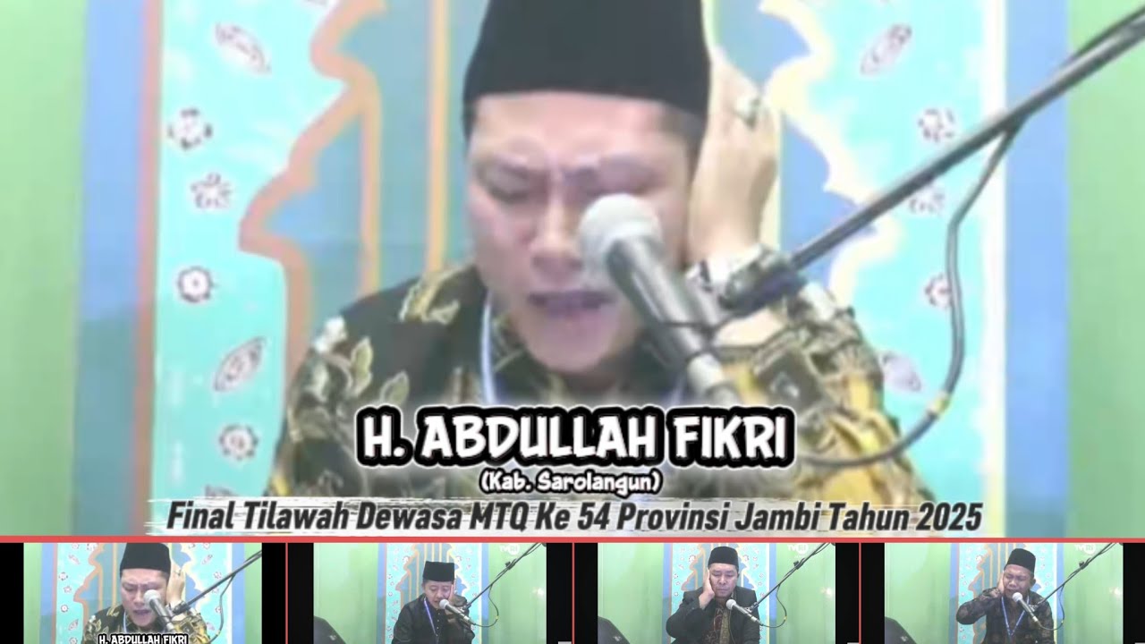H. ABDULLAH FIKRI || TERBAIK 2 MTQ KE 54 PROVINSI JAMBI TAHUN 2025 @MUARO JAMBI