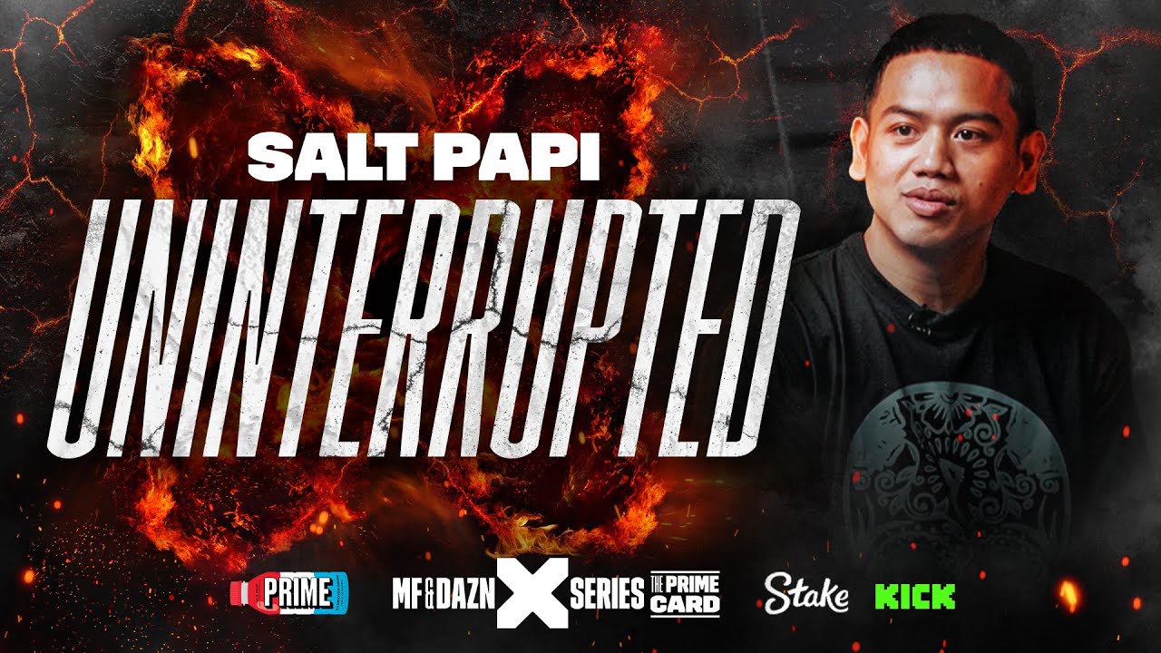 UNINTERRUPTED: SALT PAPI - In camp for Slim | Misfits & DAZN X Series: The Prime Card