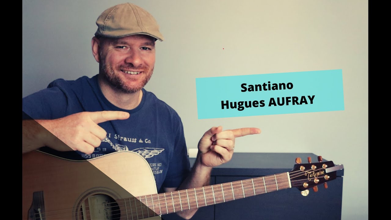 Morceau guitare facile - Santiano