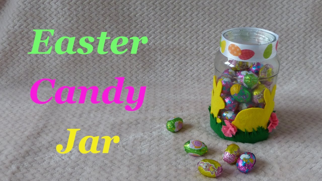Easter Candy Jar with felt bunnies. DIY Easter decorations
