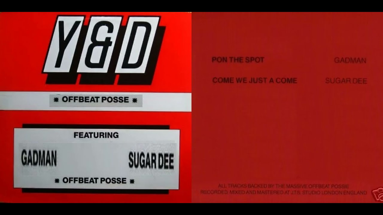Gadman - Pon The Spot / Sugar Dee - Come We Just A Come