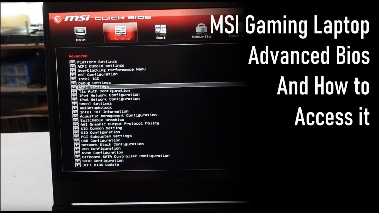 Advanced bios menu on MSI Gaming Laptops