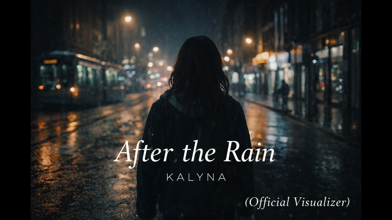 After the Rain – KALYNA
