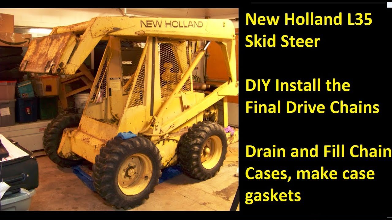 New Holland L35 Skidsteer Chain Installation, Idler, Chain Case Gaskets