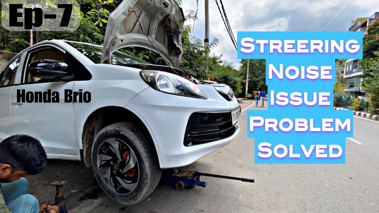 Shocker & Steering Rack Problem Solved in Honda Brio | Shocker Coil Upgrade  | Ep- 8 | Sam0007