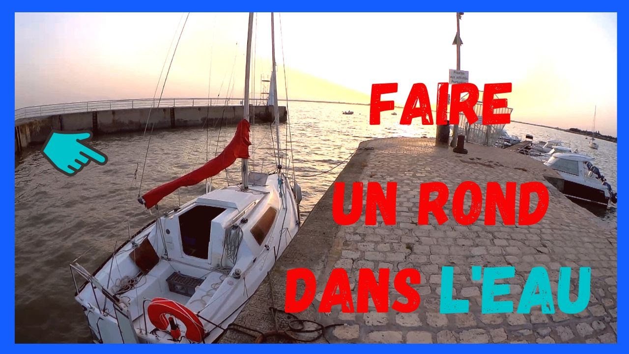 Voile: Faire un rond dans l'eau