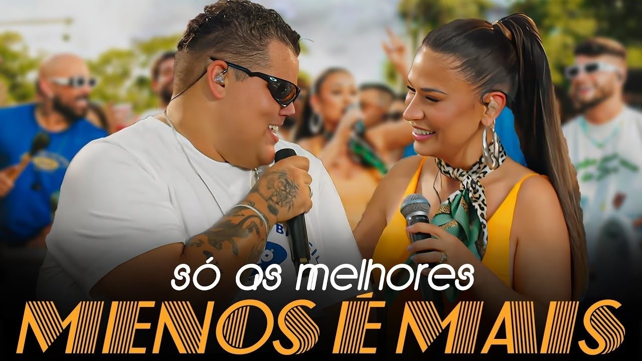 Grupo Menos É Mais 🔥 As Melhores - As Mais Tocadas 2026 - Menos É Mais Ao Vivo