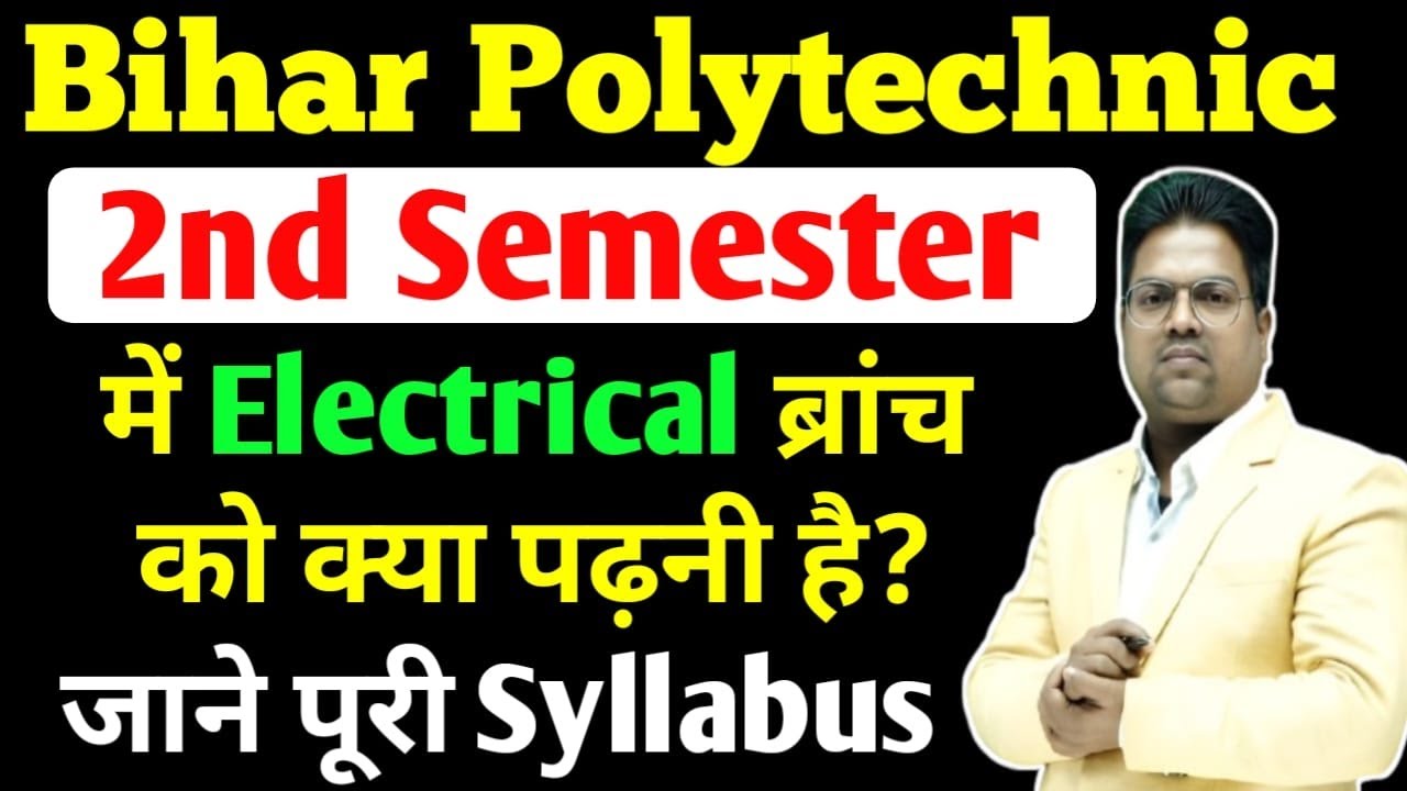 Bihar polytechnic 2nd semester /Bihar polytechnic 2nd semester syllabus Electrical branch / syllabus