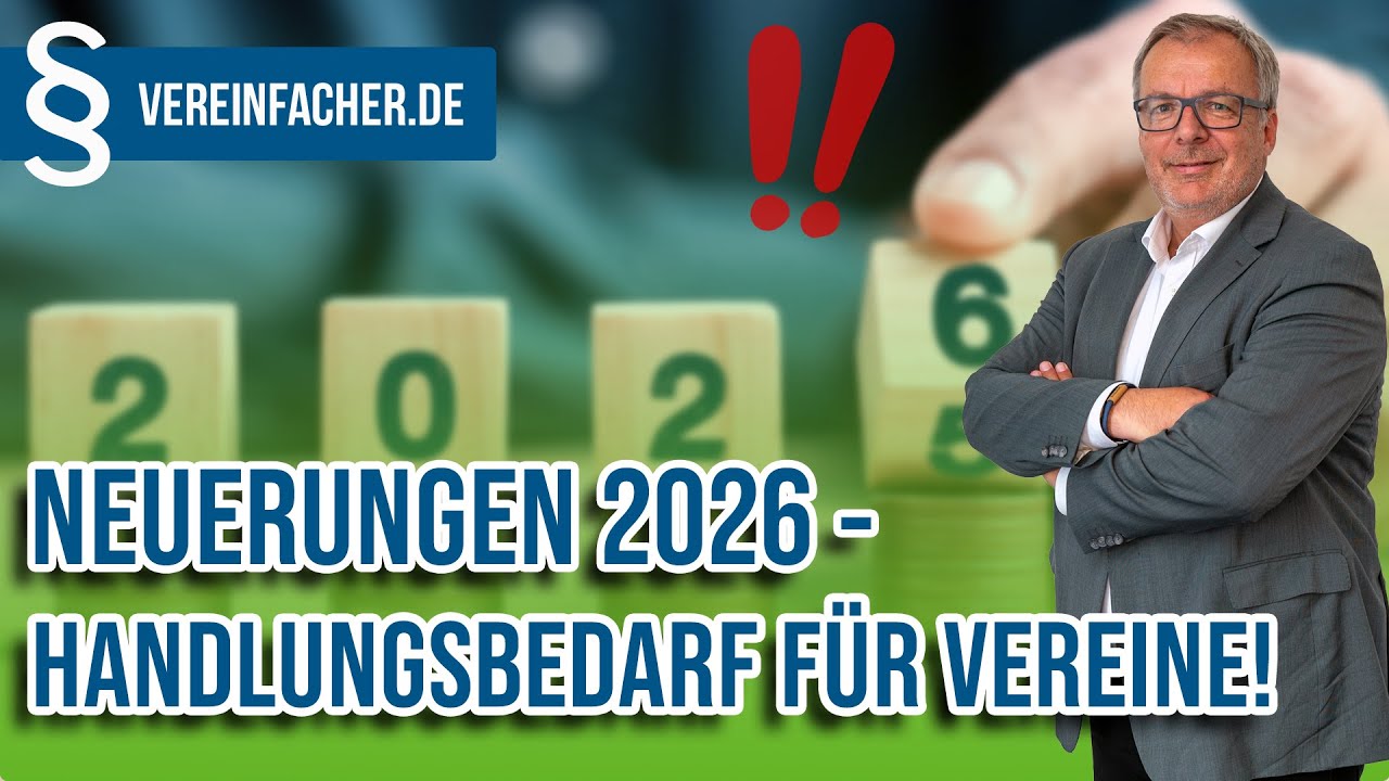 Handlungsbedarf aus den Neuerungen für 2026!