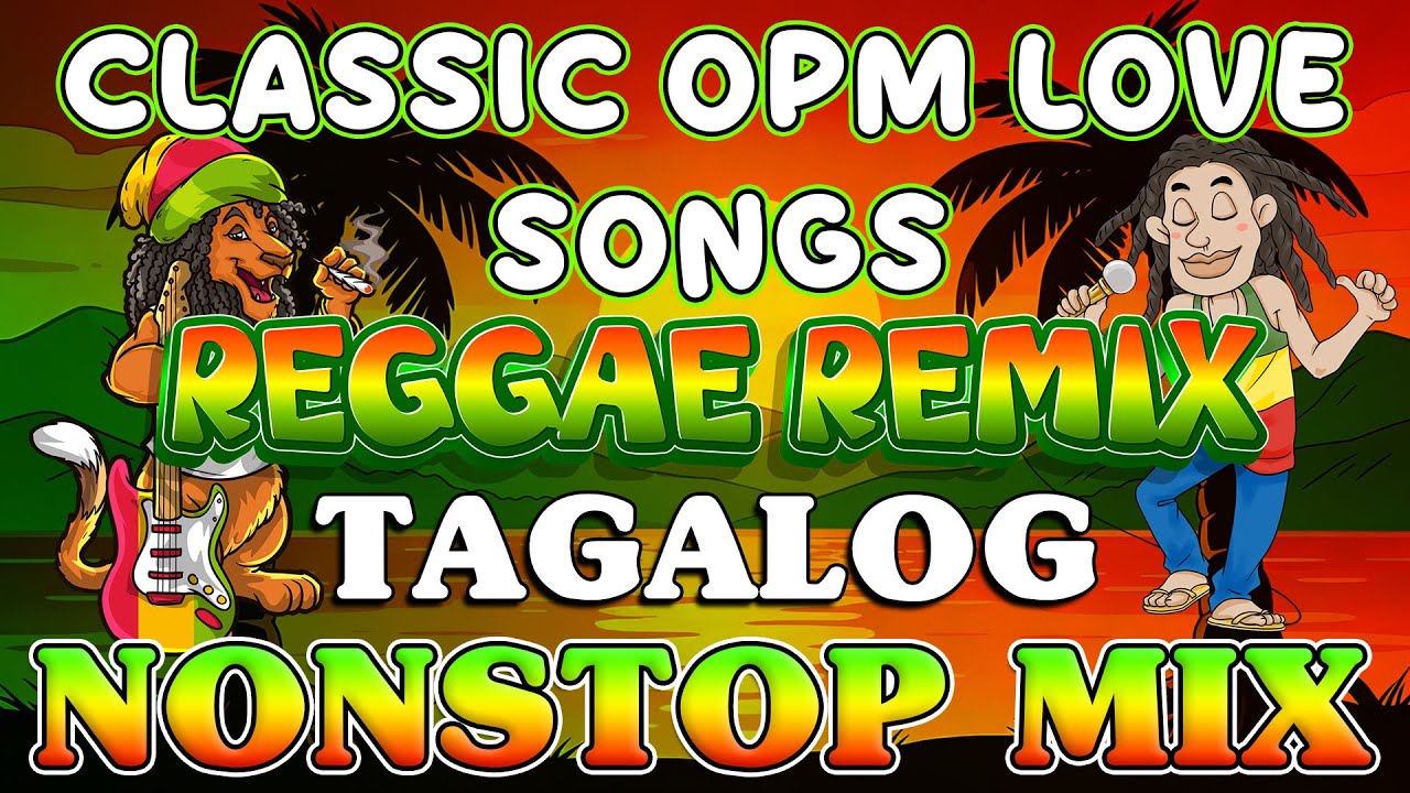 REGGAE CLASSIC REGGAE LOVE SONGS MIX 2026 🎸 NONSTOP OPM REGGAE SONGS 🔔 REGGAE MIX CLASSIC SONGS