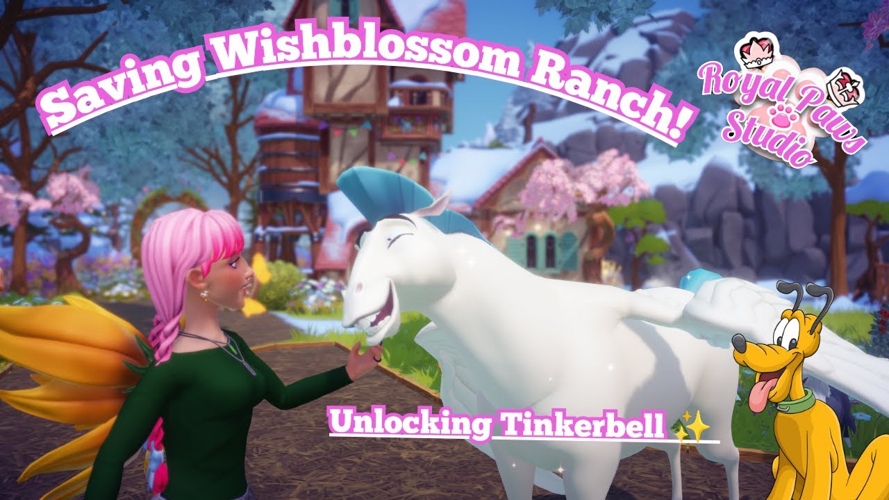 Saving Wishblossom Ranch in Dreamlight Valley!! Let's unlock Tinkerbell!!