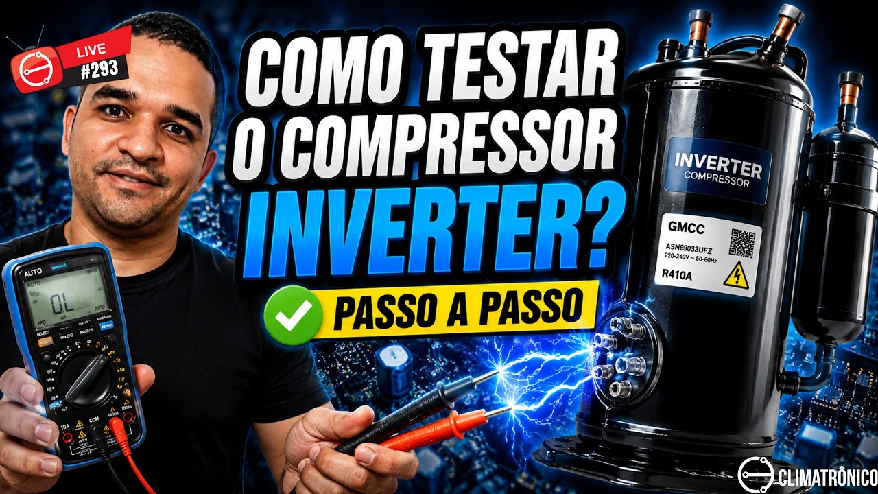 COMO TESTAR O COMPRESSOR INVERTER | AULA #293