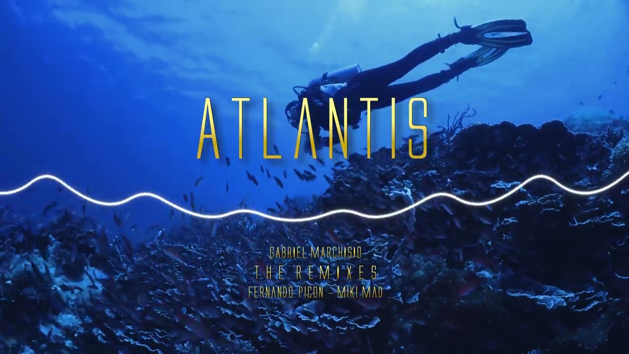 Atlantis (Fernando Picon Remix).